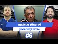 Beşiktaş yönetimi rakiplerini devirecek vizyona sahip değil | Uğur Karakullukçu Çekirdekçi Tayfa #6