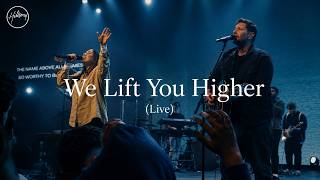 We Lift You Higher | Oryn Worship | Hillsong Style Worship 2026 Lyrics