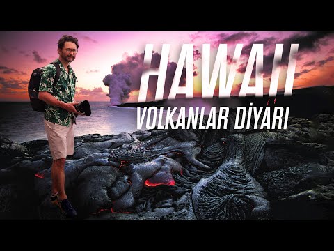 HAWAII - Volkanlar Diyarı