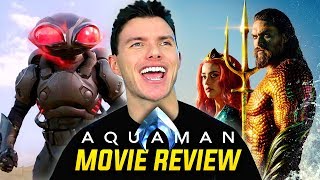 AQUAMAN - Movie Review