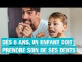   6 ans on prend soin de ses dents 