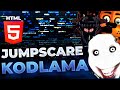 Jumpscare Nasıl Kodlanır - HTML