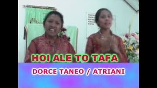 HOI ALE TO TAFA - DORCE TANEO / ATRIANI