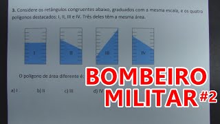 BOMBEIRO MILITAR #2 - SOMENTE QUESTÕES DE CONCURSO!!