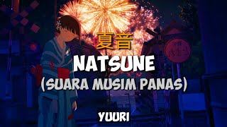 YUURI - NATSUNE (夏音) [KANJI, ROMAJI, INDONESIA LIRIK VIDEO]