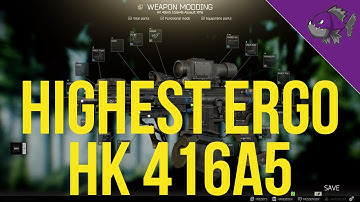 Highest Ergo HK 416A5 - Modding Guide - Escape From Tarkov