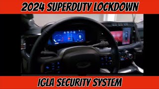 Ford 2024 Limited Superduty IGLA Security System Lockdown
