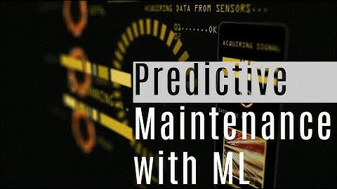Predictive Maintenance with Machine Learning | Data Science & Engineering Recipes