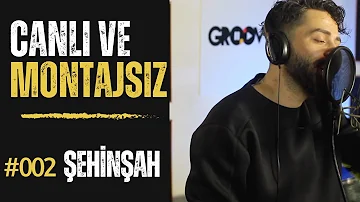 Canlı ve Montajsız // #002 Şehinşah - Karma