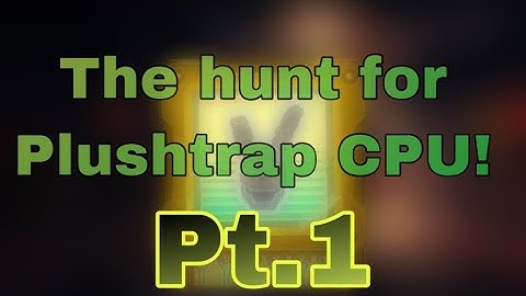 ||FNaF AR Pt.101|| The Hunt For Plushtrap CPU Pt.1