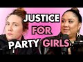 Justice for Party Girls Feat. Rose McAleese