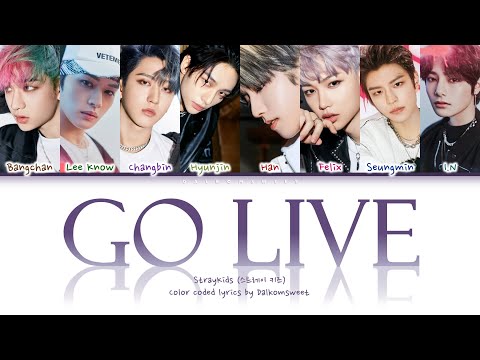 Stray Kids (스트레이 키즈) - GO生 'Go Live' Lyrics [Han/Rom/Eng Color Coded Lyrics]