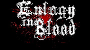 Eulogy In Blood - Bloodline