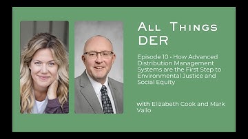 All Things DER: How Advanced Distribution Management Systems Are the First Step to Social Equity
