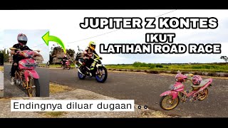 Jupiter Z Modifikasi Kontes Ikut Latihan Road Race - Jupiter Z Modif Harian