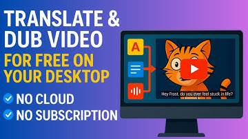 Translate & Dub Any Video on Your PC – 100% FREE & Easy!