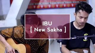 IBU - NEW SAKHA | COVER BY - WOKMEN KOSLET