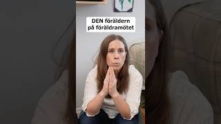 Har ni också träffat DEN föräldern? 😅 #humor #föräldrar #föräldramöte #förskola #skola