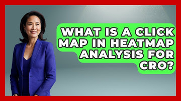 What Is A Click Map In Heatmap Analysis For CRO? - Saas Marketing Wizards