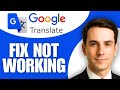 How To Fix Google Translate Not Working