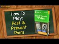 Past and Present Pairs Quiz