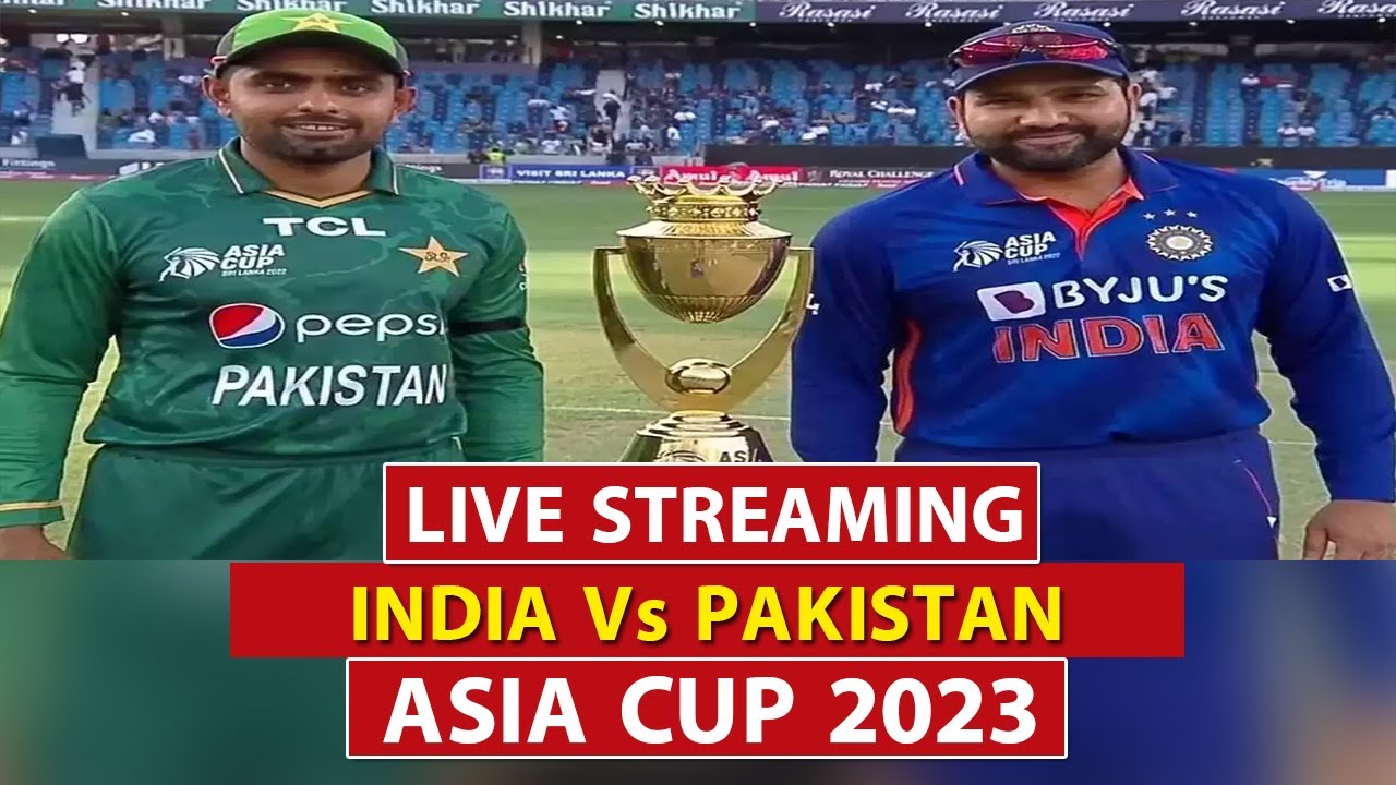 asia cup india pakistan match live video