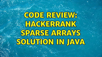 Code Review: Hackerrank Sparse Arrays Solution in Java