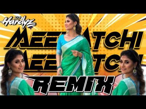 Dj Hardyz   Meenatchi Meenatchi Remix