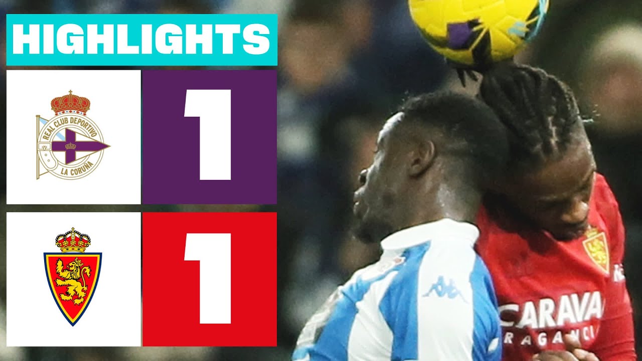 RC DEPORTIVO 1 - 1 REAL ZARAGOZA I RESUMEN LALIGA HYPERMOTION - YouTube
