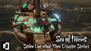 Sea Of Thieves Stolen Loot Haul & Disaster Ending