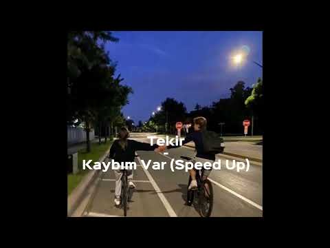 Tekir - Kaybım Var speed up