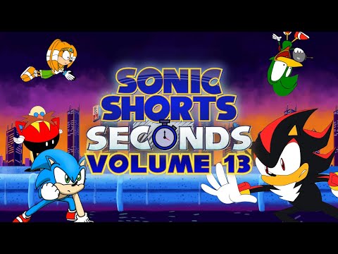 Sonic Shorts Seconds: Volume 13