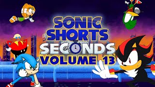 Sonic Shorts Seconds: Volume 13