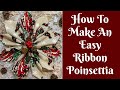 Easy Christmas Crafts: How To Make An Easy Ribbon Poinsettia