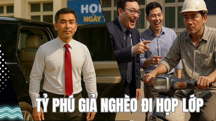 Tỷ phú giả nghèo đi xe máy cà tàng đến họp lớp, bị bàn bè khinh thường và cái kết!