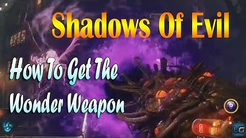 Shadows Of Evil - How To Make The Wonder Weapon