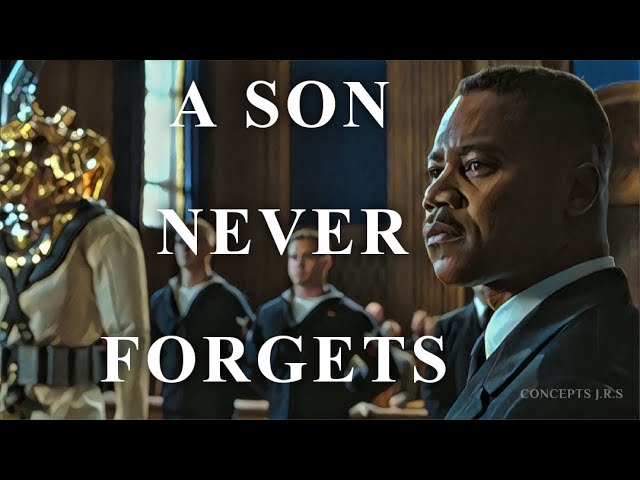 Men of Honor |  A SON NEVER FORGETS