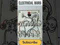 ⚡ Electrical Board Wiring | Galat Wiring = Bada Danger 😱#electrical #viral