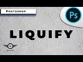 What is liquify tool photoshop cc | liquify in adobe photoshop