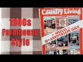 Vintage 80s Farmhouse Homes | Country Living Oct 1988 | Magazine Flip Through