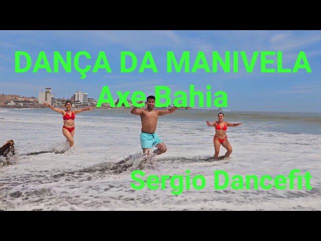 Dança da Manivela - Axe Bahia - Coreografía Fitness by @SergioDancefit class=