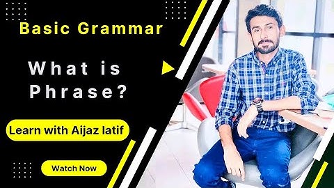 Phrase Explained with example in Urdu/Hindi | Learn with Aijaz latif