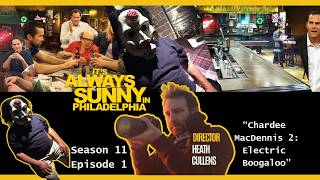 Director Heath Cullens on It's Always Sunny In Philadelphia | S11E1 Chardee MacDennis 2