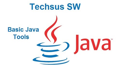 Basic Java Tools and JDK