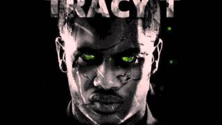 Tracy T - "Can't Get Enough" Feat Shy Glizzy (50 Shades Of Green)