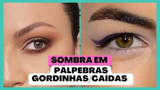 MAKE EM PÁLPEBRAS CAÍDAS/GORDINHAS| Erica Fernandes