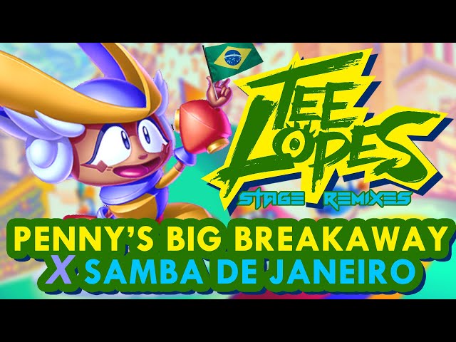 Penny's Big Breakaway X Samba De Janeiro (House Remix)