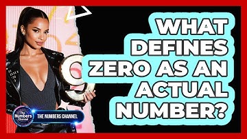 What Defines Zero As An Actual Number?