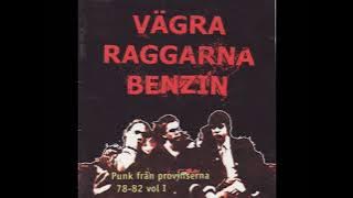 VÄGRA RAGGARNA BENZIN I ''Full Album'' 1978 1982