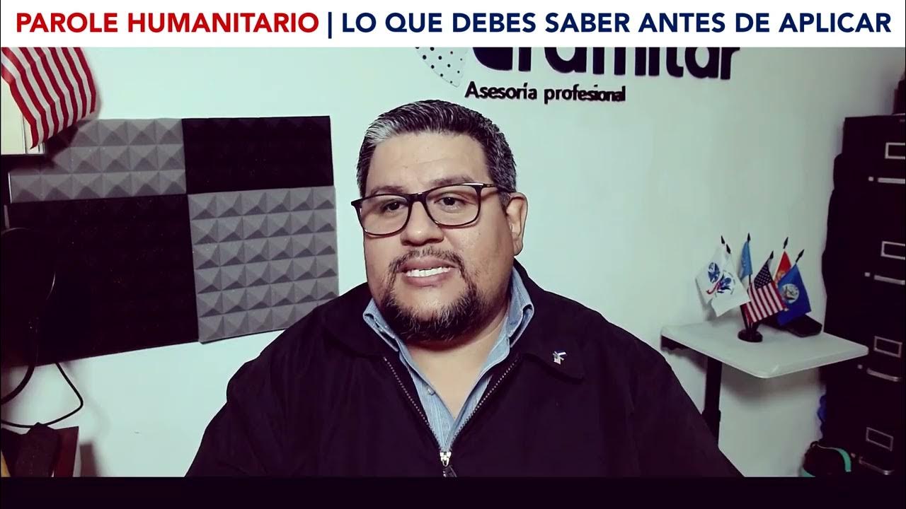 PAROLE HUMANITARIO NICARAGUA LO QUE DEBES SABER ANTES DE APLICAR